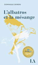 Albatros et la mésange (L')